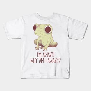 Im awake! Kids T-Shirt